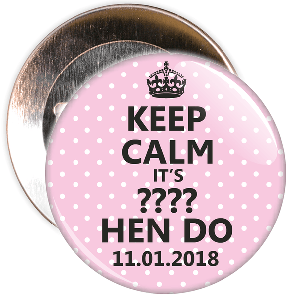 Customisable Pink and White Keep Calm Hen Party Badge