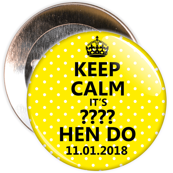 Customisable Yellow and Black Keep Calm Hen Party Badge