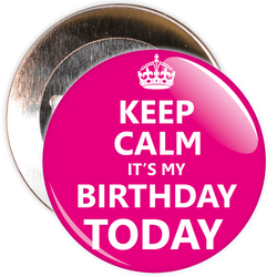 Pink Keep Calm It's My Birthday Today Badge