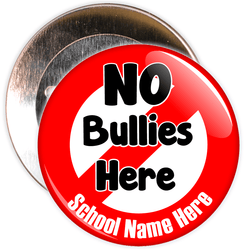 No Bullies Here Anti Bullying Badge with Custom School Name