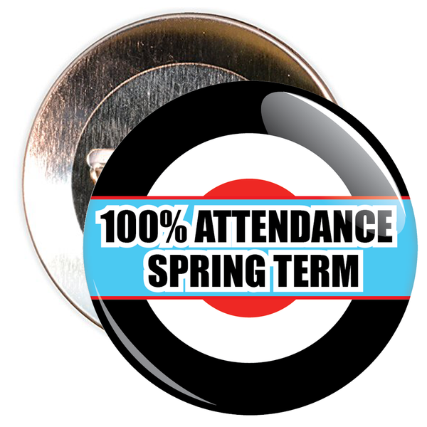 100% Attendance Badge Spring Term