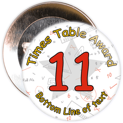 Customisable Maths 11 Times Table Award School Badge