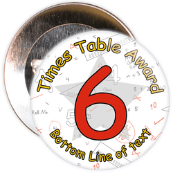 Customisable Maths 6 Times Table Award School Badge